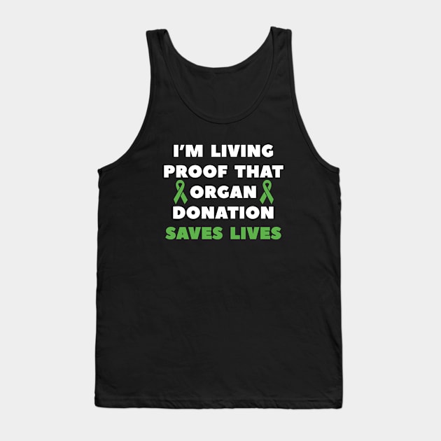 Organ Donation Saves Lives Tank Top by CreativeJourney